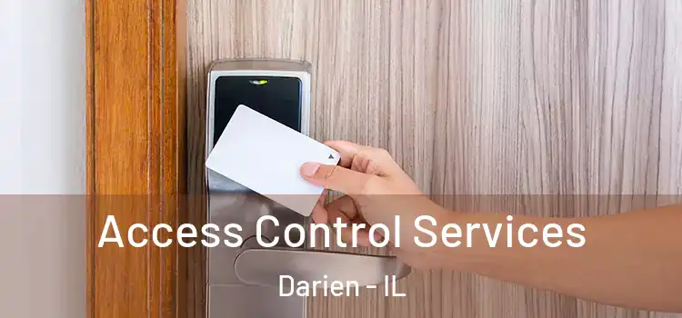 Access Control Services Darien - IL
