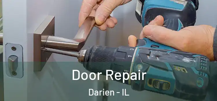 Door Repair Darien - IL