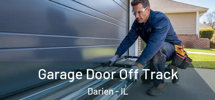  Garage Door Off Track Darien - IL