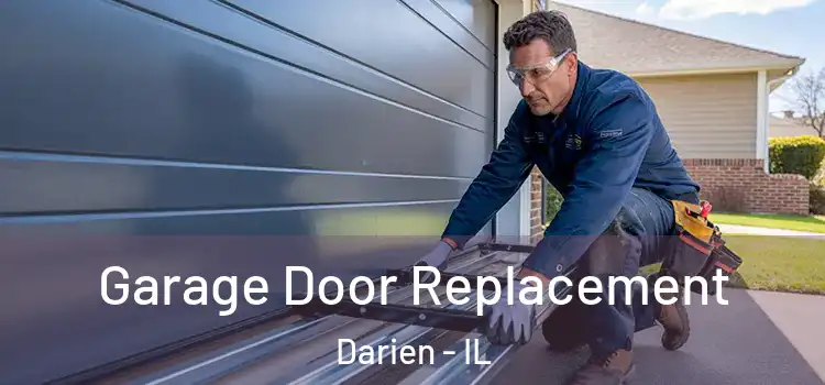  Garage Door Replacement Darien - IL