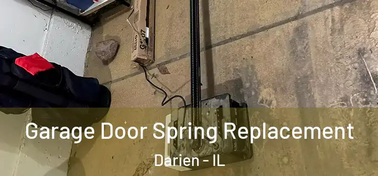  Garage Door Spring Replacement Darien - IL