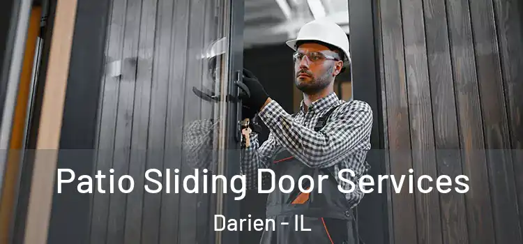 Patio Sliding Door Services Darien - IL